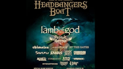 LAMB OF GOD Announces More Details For 2024 'Headbangers Boat' Cruise